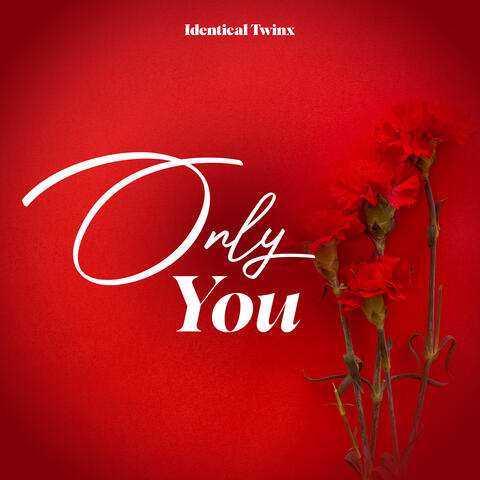 Only you