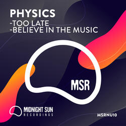 Believe In The Music