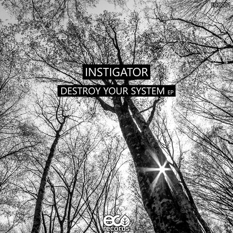 Destroy Your System EP