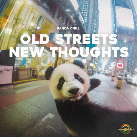 Old Streets, New Thoughts