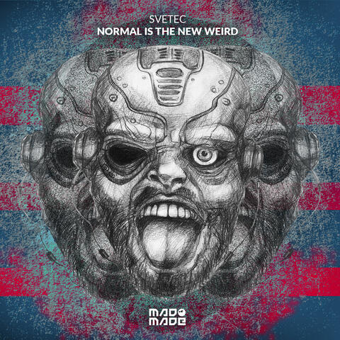 Normal Is The New Weird