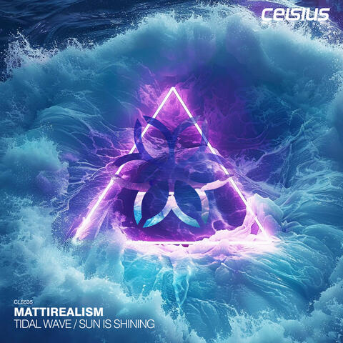 Tidal Wave / Sun Is Shining