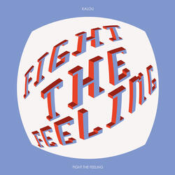 Fight The Feeling