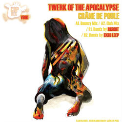 Twerk Of The Apocalypse