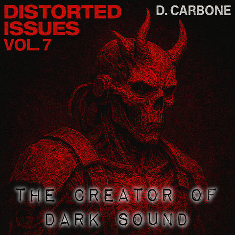 Distorted Issues Vol. 7