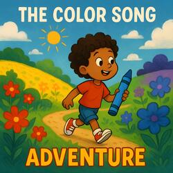 The Color Song Adventure