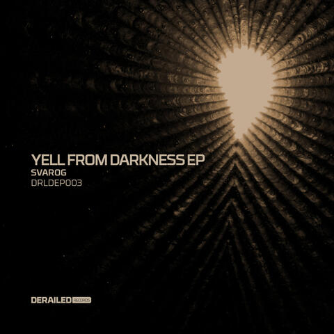 Yell From Darkness EP