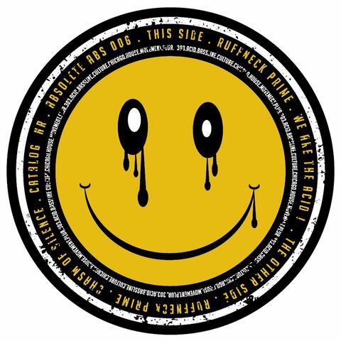 We Are The Acid! / Chasm Of Silence