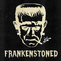 Frankenstoned