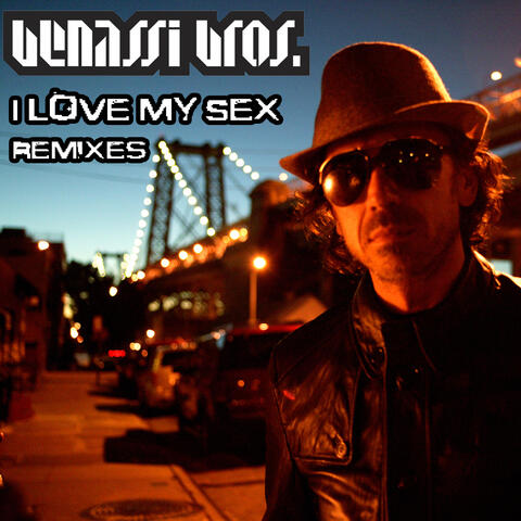 I Love My Sex (Remixes)