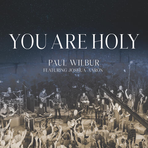 You Are Holy