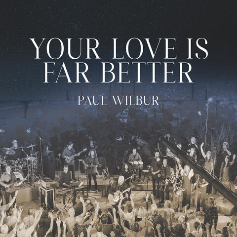Your Love Is Far Better