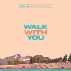 Walk With You