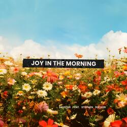 Joy In The Morning