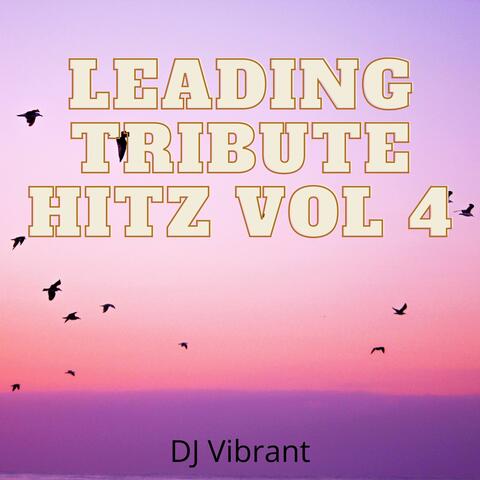 Leading Tribute Hitz Vol 4