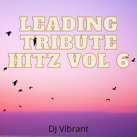 Leading Tribute Hitz Vol 6