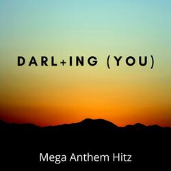 Darl+ing (you)