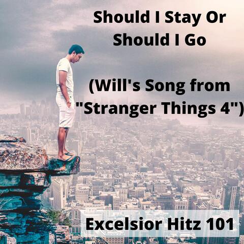 Should I Stay Or Should I Go (Will's Song from "Stranger Things 4")