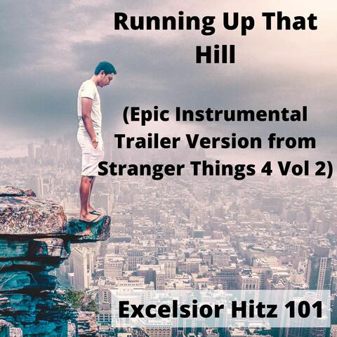Running Up That Hill (Epic Instrumental Trailer Version from Stranger Things 4 Vol 2)