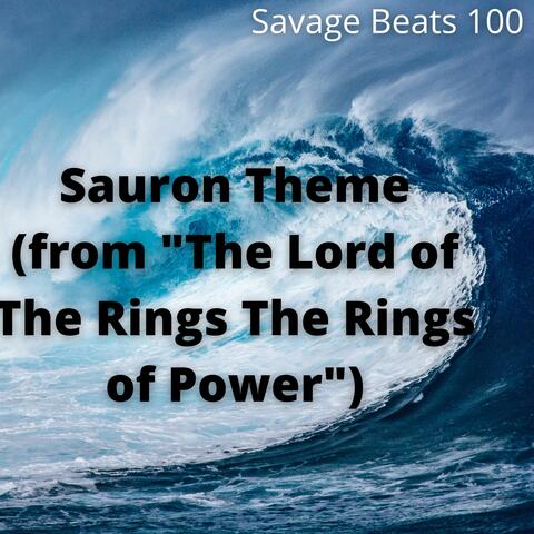 Sauron Theme (from "The Lord of The Rings The Rings of Power")