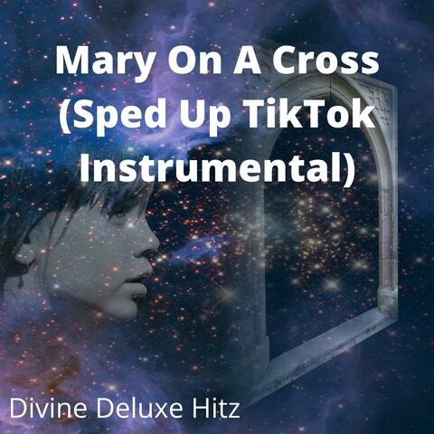 Mary On A Cross (Sped Up TikTok Instrumental)