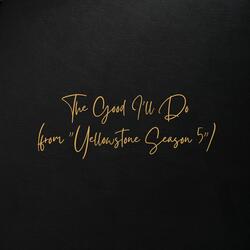 The Good I'll Do (from "Yellowstone Season 5")