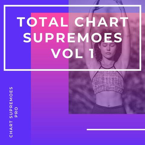 Total Chart Supremoes Vol 1