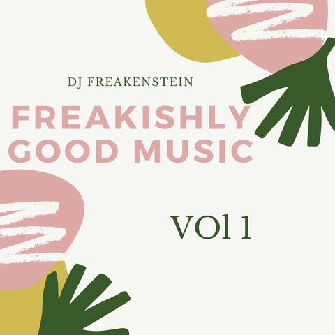 Freakishly Good Music vol 1