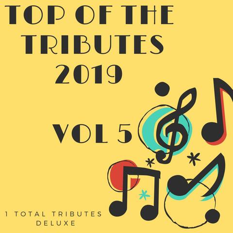 Top Of The Tributes 2019 Vol 5