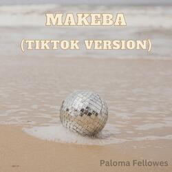 Makeba (TikTok Version)