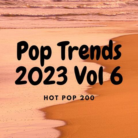 Pop Trends 2023 Vol 6