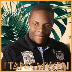 I Tann Mwen