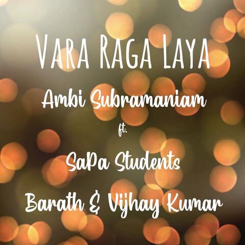 Vara Raga Laya
