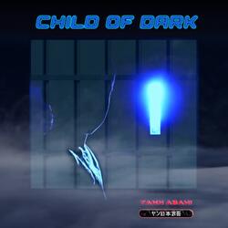 Child Of Dark