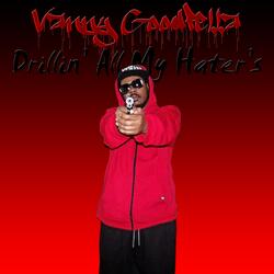 Drillin' All My Hater's
