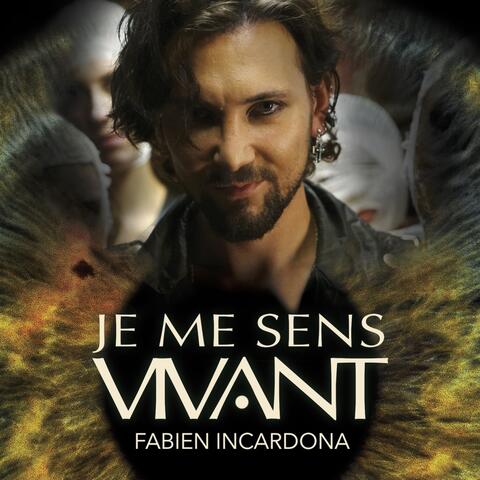Je me sens vivant