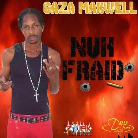 Nuh Fraid - Single