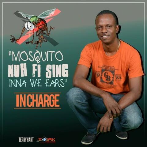 Mosquito Nuh Fi Sing Inna We Ears - Single