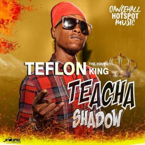 Teacha Shadow - Single