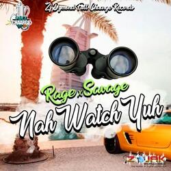 Nah Watch Yuh