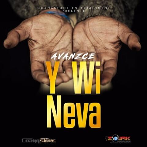Y Wi Neva - Single