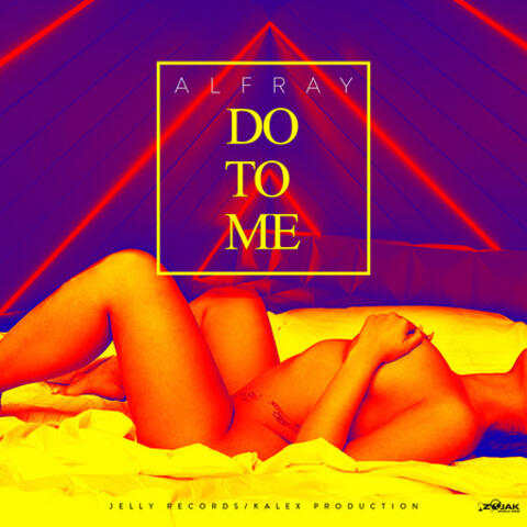 Do To Me - Single