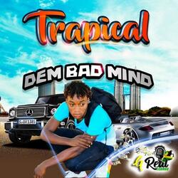 Dem Bad Mind