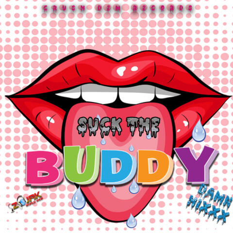Suck The Buddy