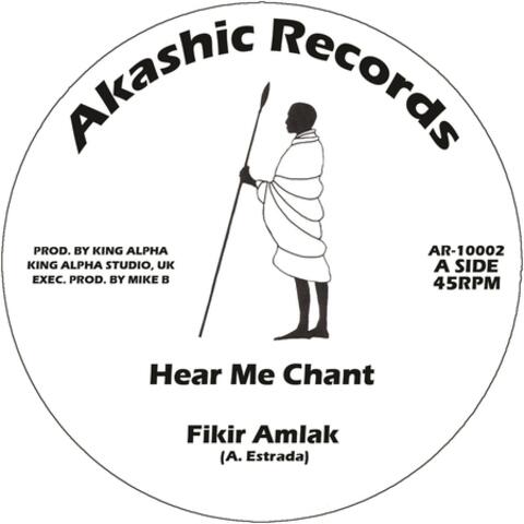 Hear Me Chant & Ancient Man