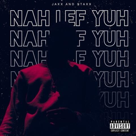 Nah Lef Yuh