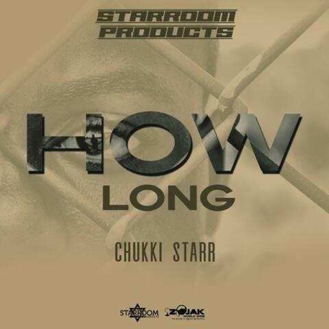 How Long