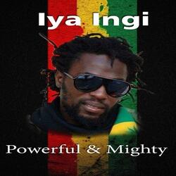Powerful & Mighty