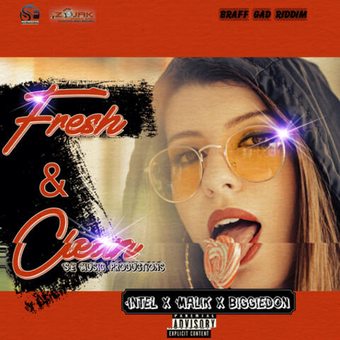 Fresh and Clean (feat. Malik Dre & Biggie Don)