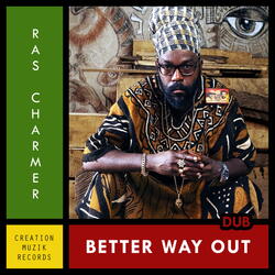 Better Way Out Dub